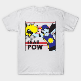 Frau Pow T-Shirt